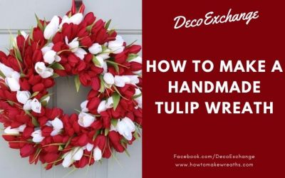 How to Make a Handmade Tulip Wreath