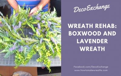 Wreath Rehab: Upcycling Boxwood and Lavender