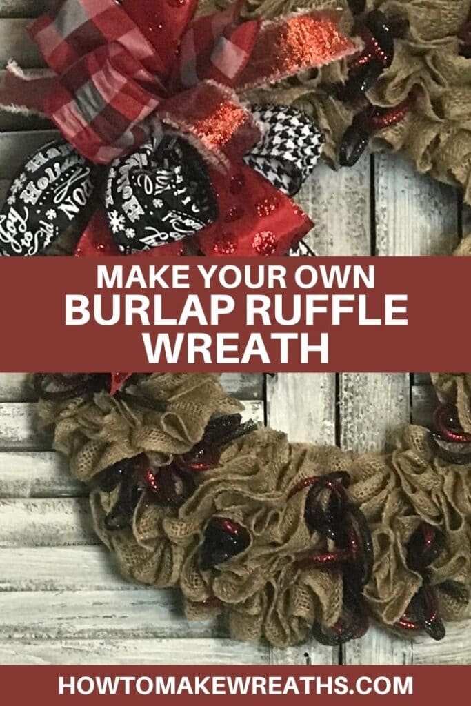 Make Your Own Burlap Ruffle Wreath