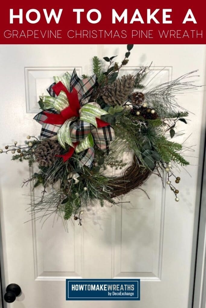 How to Make a Grapevine Christmas Pine Wreath