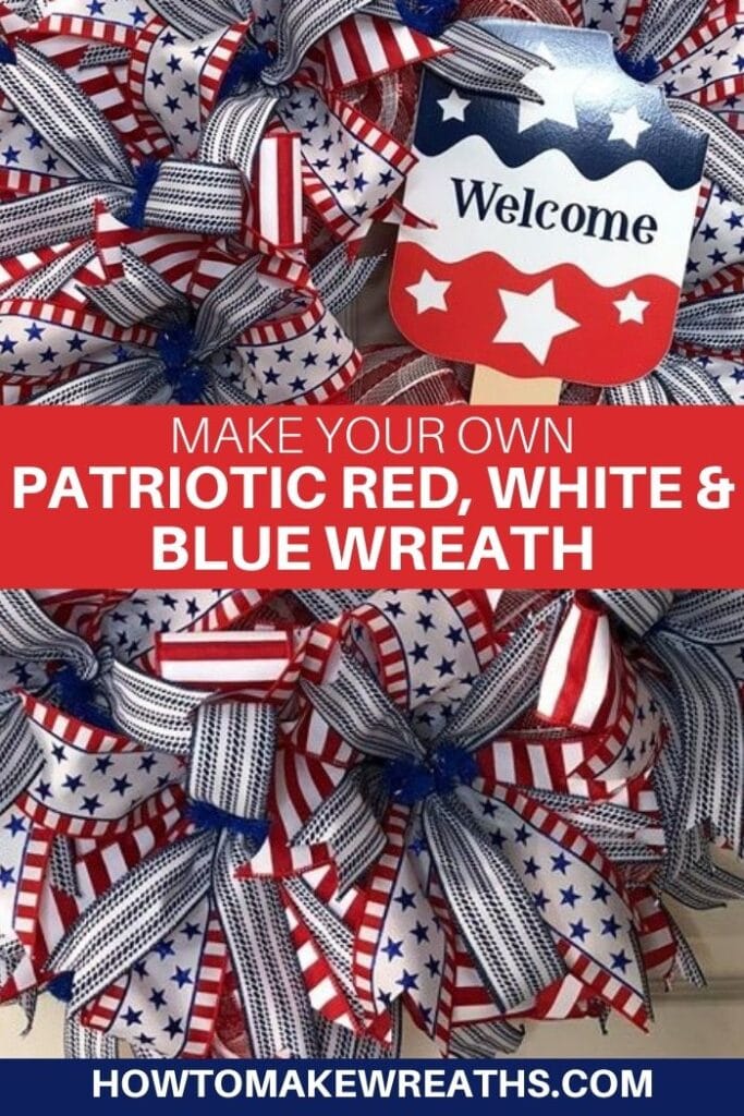 Make Your Own Patriotic Red White and Blue Wreath