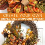 Create Your Own Simple Fall Grapevine Wreath