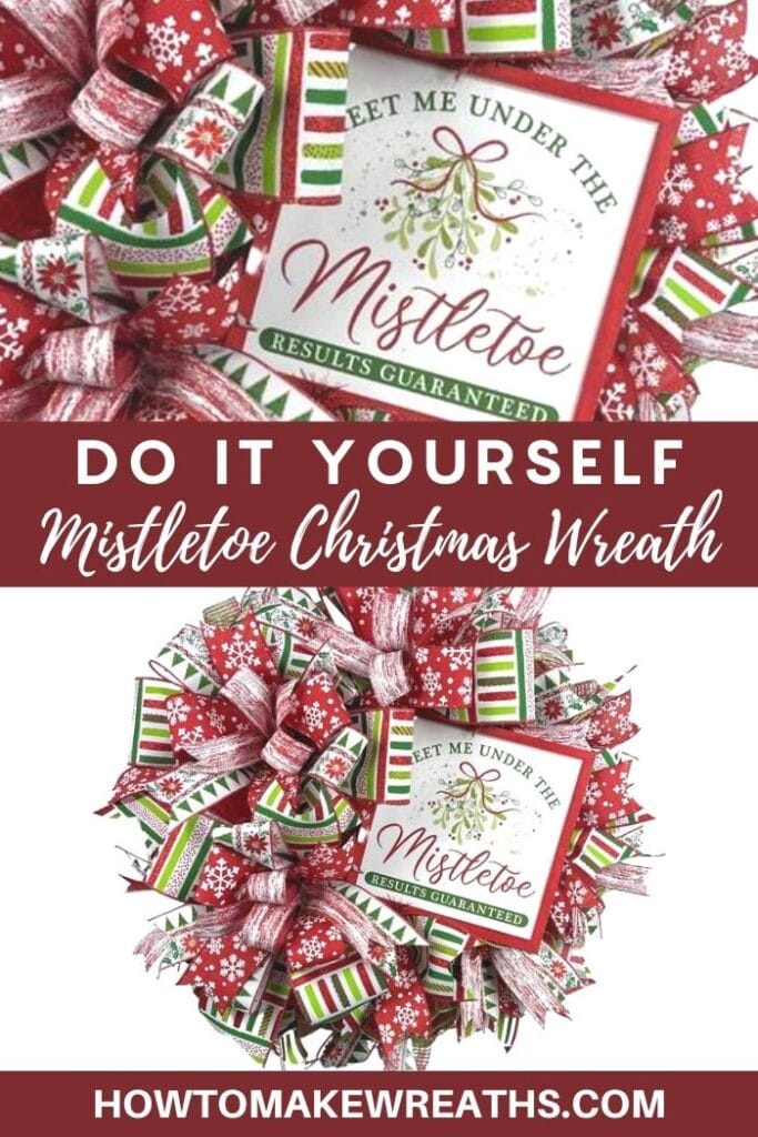Do it Yourself Mistletoe Christmas Wreath