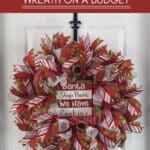 How to Make a "Santa Stop Here" Wreath on a Budget