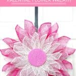 How to Make a Pink and White Mesh Valentine Flower Wreath