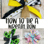 collage of photos showing wreath bow