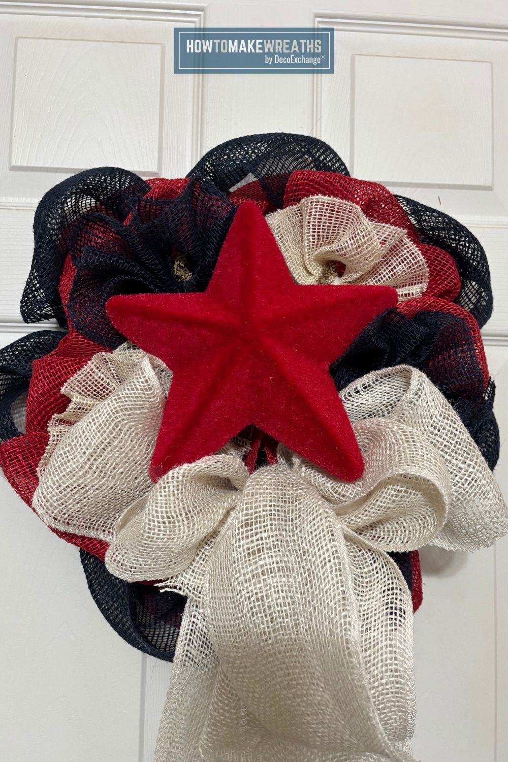 How To Make A Patriotic Burlap Wreath (Even If You’re A Beginner) - How ...